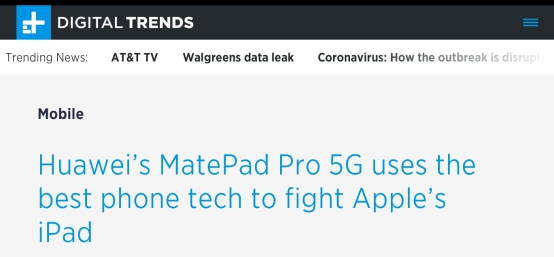 5G智慧办公新潮流！华为平板MatePad Pro 5G获外媒集体点赞