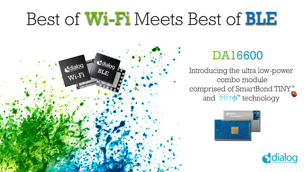 Dialog半导体推出首款Wi-Fi + BLE组合模块，引领新一波IoT连接技术