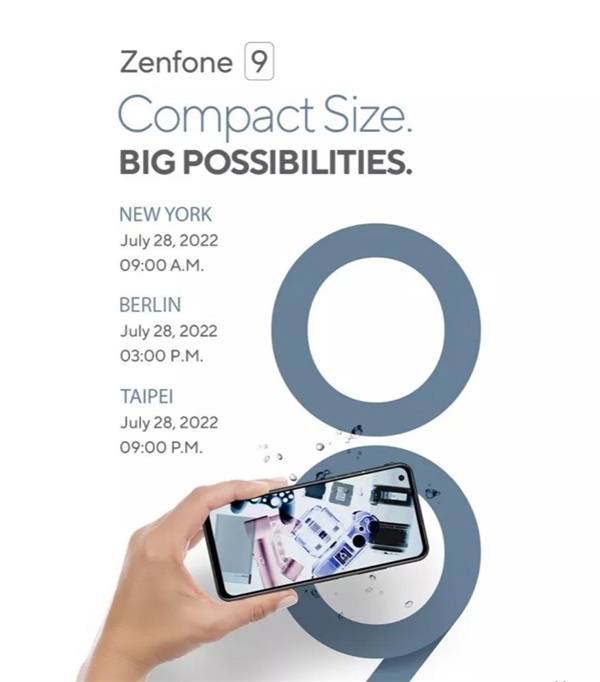 华硕 Zenfone 9 被曝将于 7 月 28 日正式发布，新一代小屏旗舰要来了