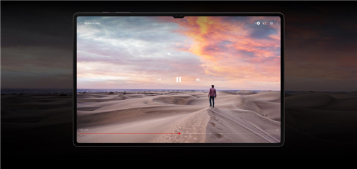 使用三星Galaxy Tab S8系列观影娱乐 随时畅享高分热播剧