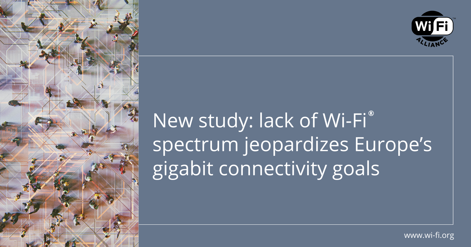 新研究：Wi-Fi®频谱的缺乏危及欧洲的千兆网络连接目标